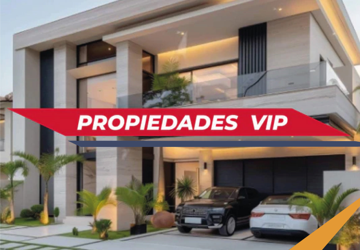 Propiedades VIP