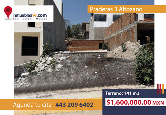 TERRENO EN VENTA EN PRADERAS 3 ALTOZANO, MORELIA